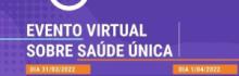 banner_i_evento_virtual_de_saude_unica_da_fiocruz_1.jpg
